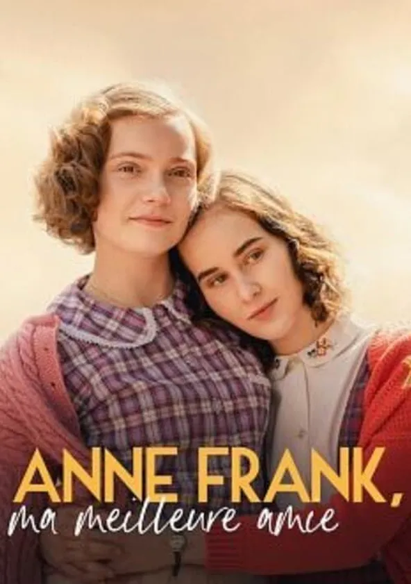 Anne Frank, ma meilleure amie