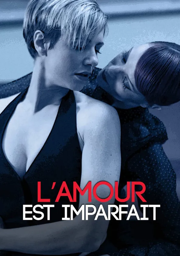 L'amour est imparfait