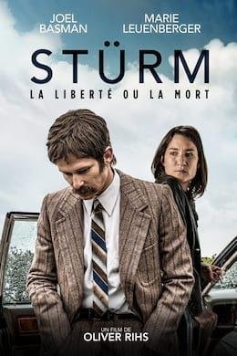 Stürm: La Liberté Ou La Mort