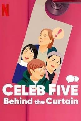 Celeb Five: Behind The Curtain