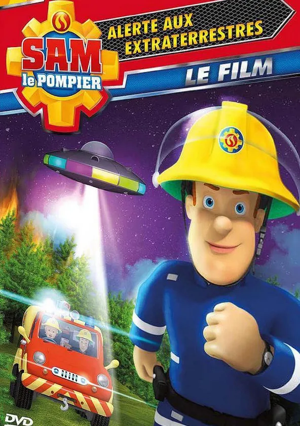 Sam le pompier : alerte extraterrestre !