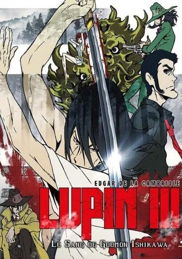 Lupin III : La Brume de Sang de Goemon Ishikawa