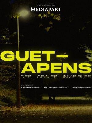 Guet-apens, des crimes invisibles