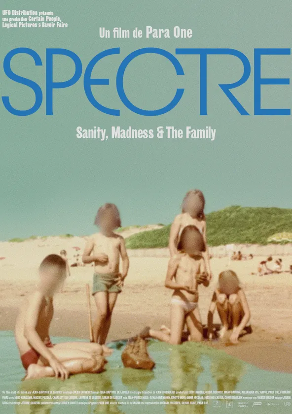 Spectre: Sanity, Madness & the Family