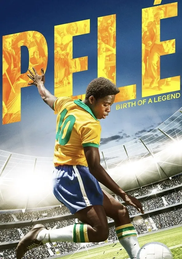 Pelé - Naissance d'une légende