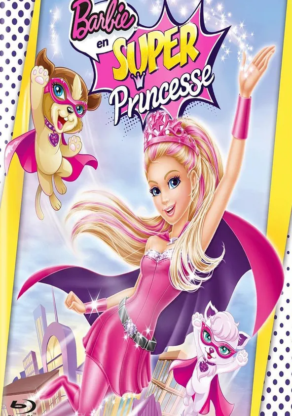 Barbie en Super Princesse