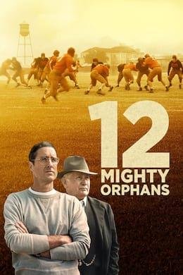 12 Mighty Orphans