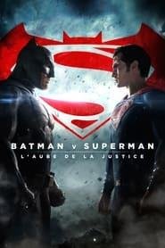 Batman v Superman : L’Aube de la Justice