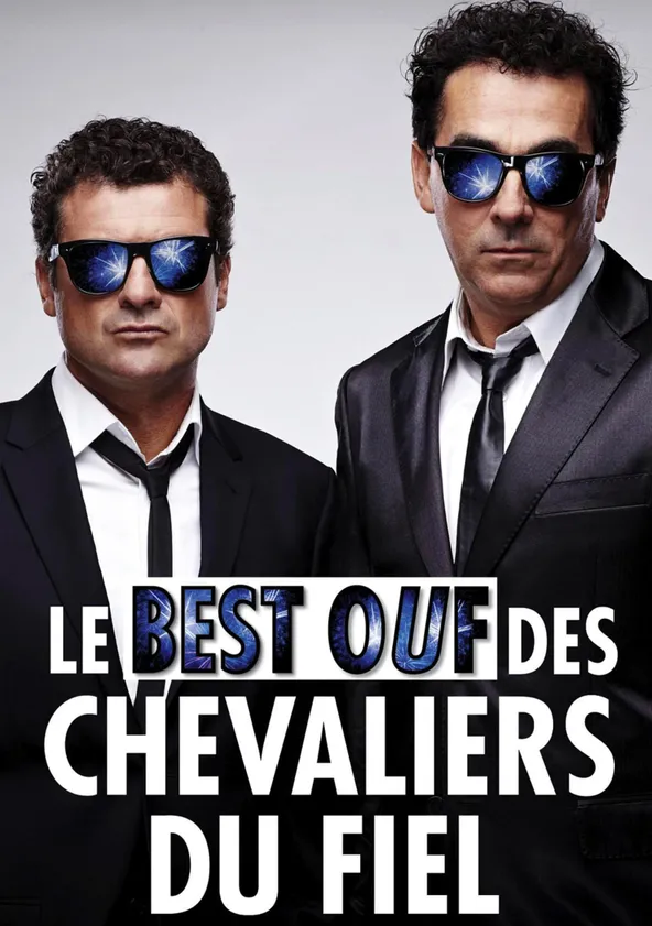 Le Best Ouf des Chevaliers du Fiel