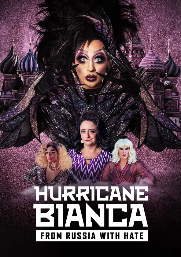 Hurricane Bianca: From Russia with Hate