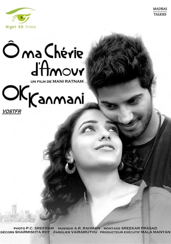 Ok Kanmani - Ô ma chérie d’amour