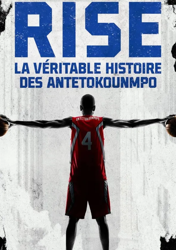 Rise : La Véritable Histoire des Antetokounmpo