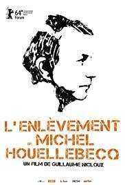 L'Enlèvement de Michel Houellebecq