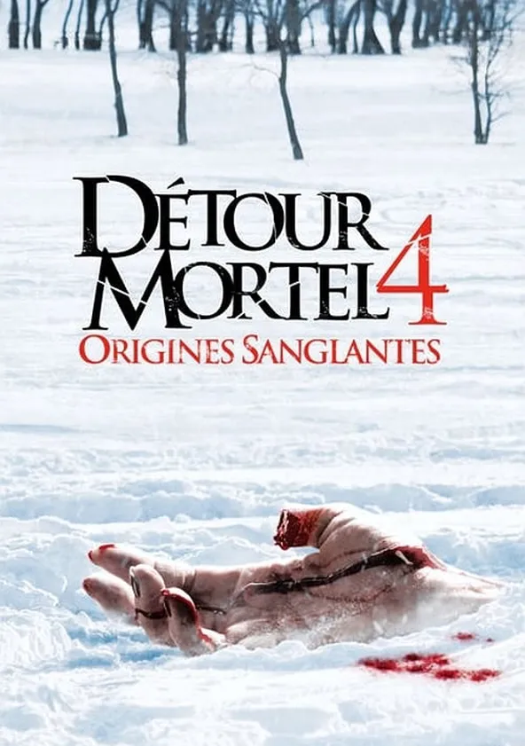 Détour mortel 4 : Origines sanglantes