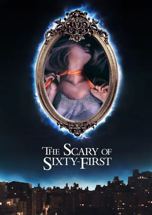 The Scary of Sixty-First