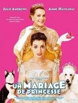 Princesse malgré elle 2 - Un mariage de princesse