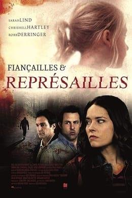 Fiançailles Et Représailles