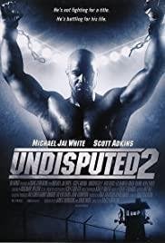 Undisputed 2 : Last Man Standing