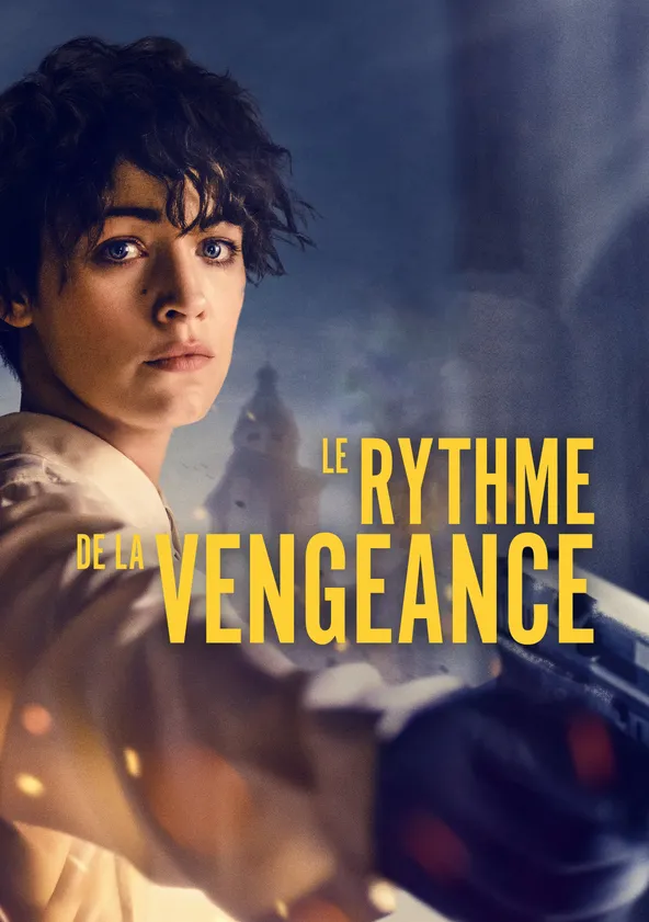 Le rythme de la vengeance