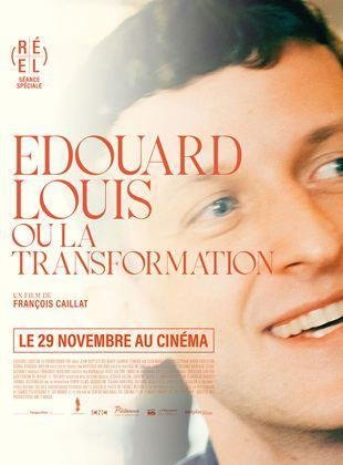 Édouard Louis, ou la transformation