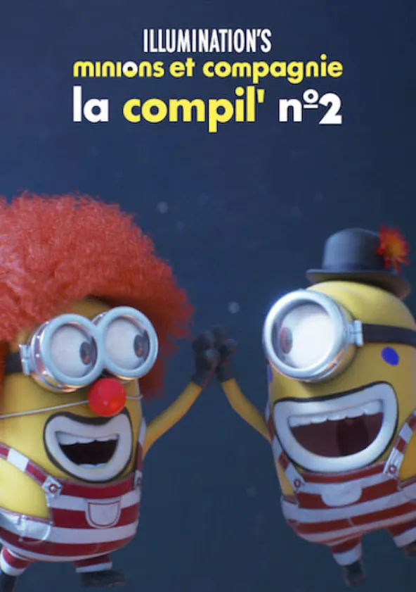 Minions et compagnie : La compil' nº 2