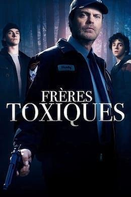 Frères Toxiques