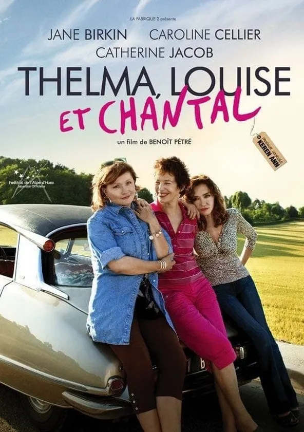 Thelma, Louise et Chantal