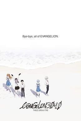 Evangelion : 3 0+1 0: Thrice Upon A Time