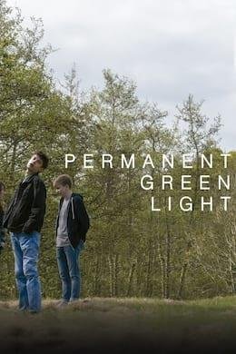 Permanent Green Light