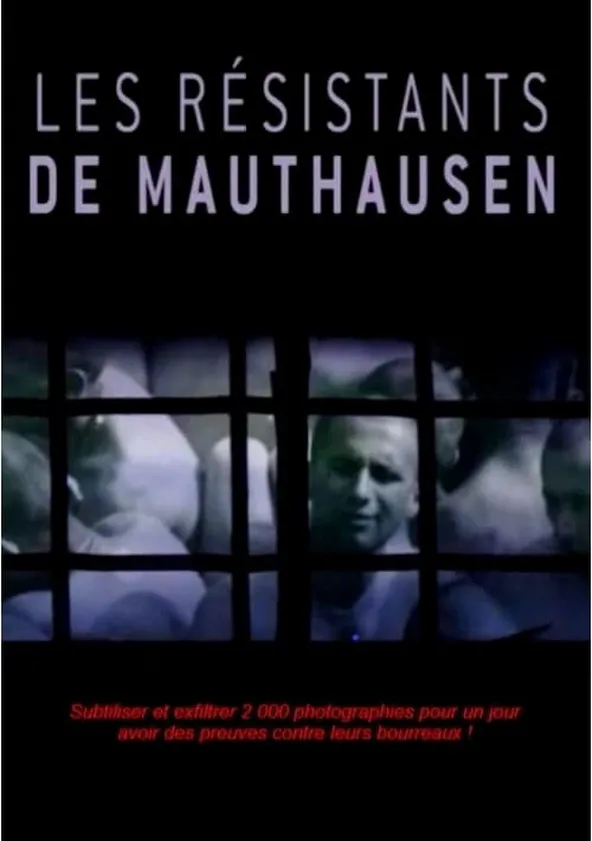 Les Résistants de Mauthausen