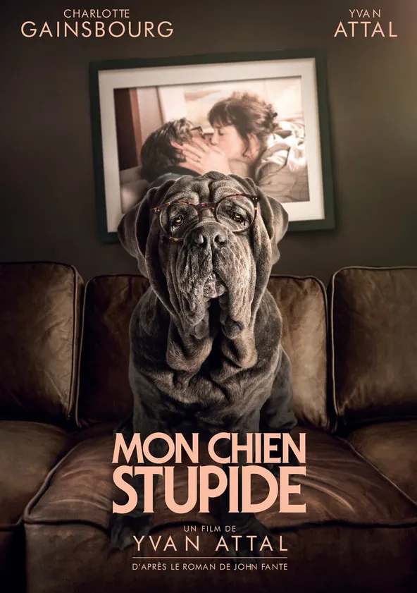 Mon Chien Stupide