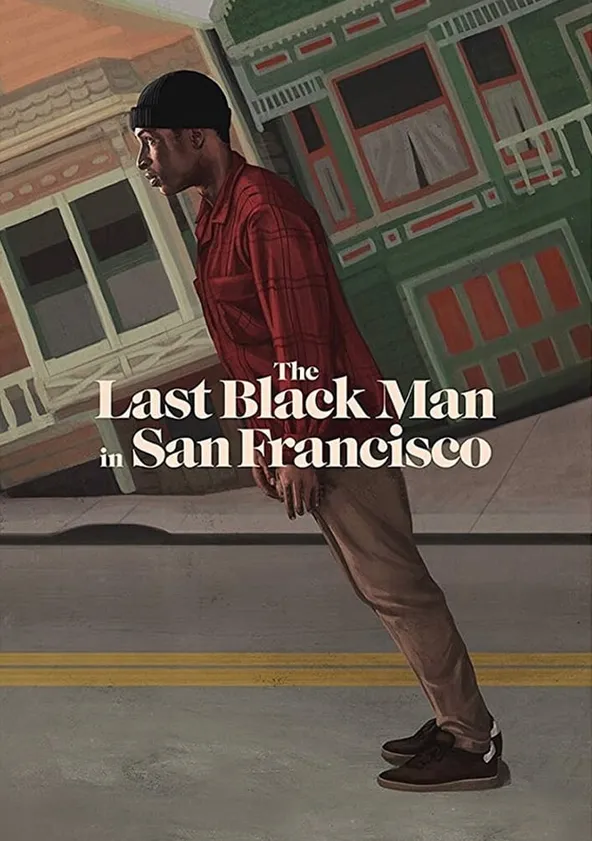 The Last Black Man in San Francisco