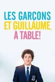 Les Garçons et Guillaume, à table !