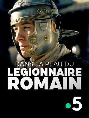 Dans la peau du légionnaire romain