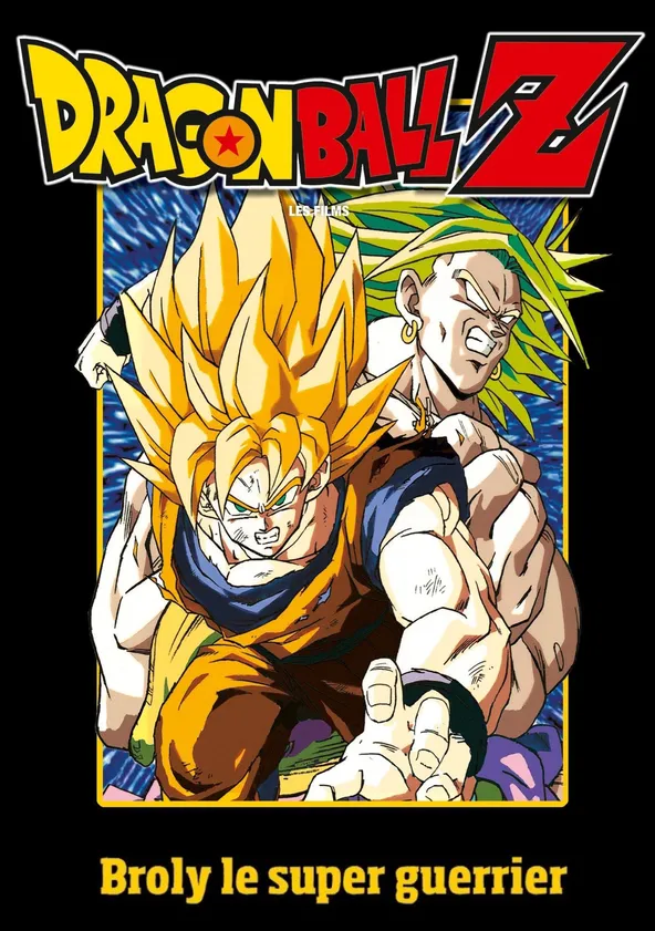 Dragon Ball Z - Broly le super guerrier