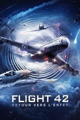 Flight 42 : Retour Vers L'enfer