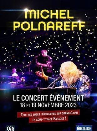 Michel Polnareff : le concert iconique au cinéma