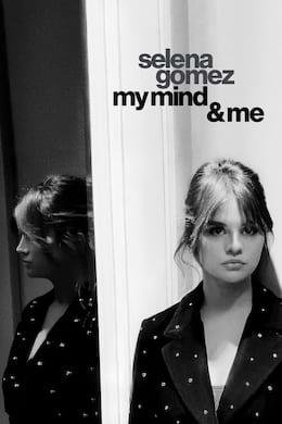 Selena Gomez: My Mind And Me