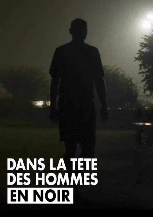 Dans la tête des hommes en noir