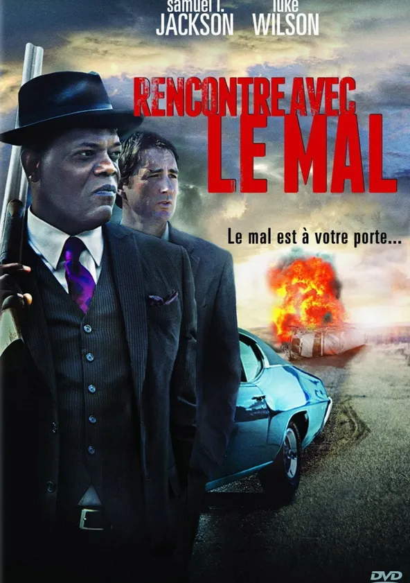 Rencontre avec le mal