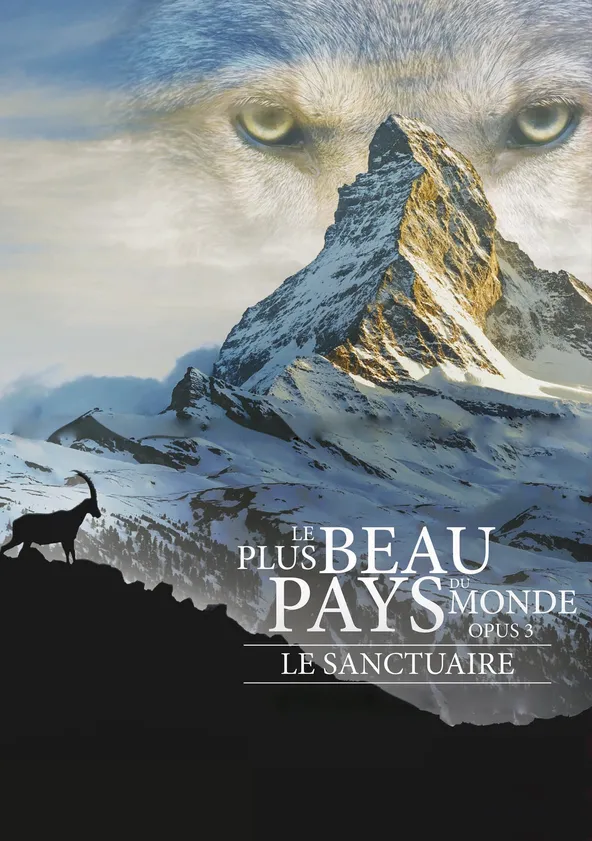 Le plus beau pays du monde: Le sanctuaire