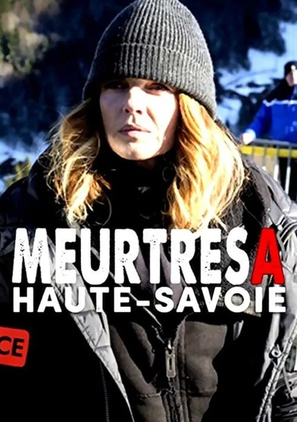 Meurtres en Haute-Savoie